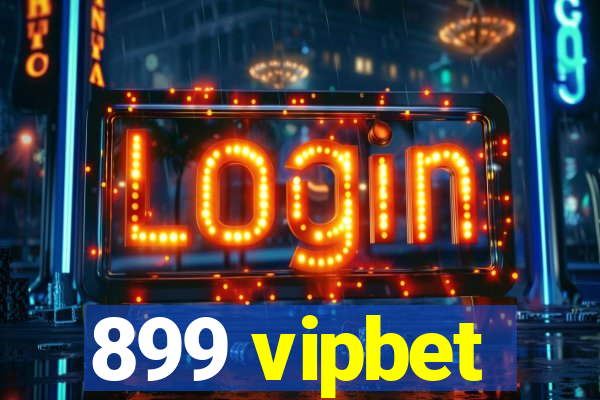 899 vipbet